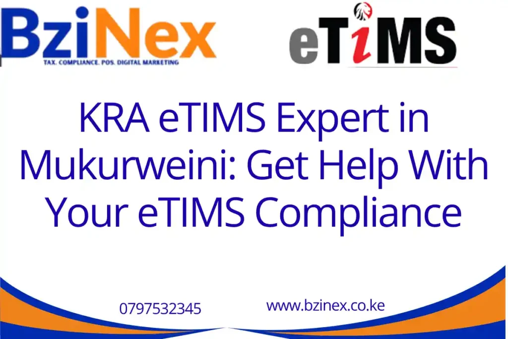 KRA eTIMS Expert in Mukurweini